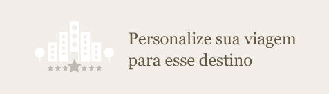 Personalize sua viagem